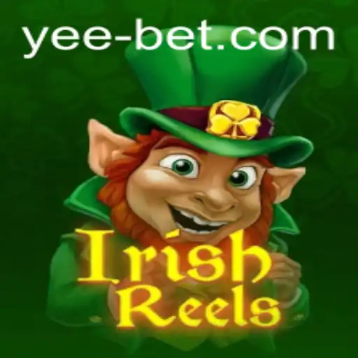 Experience the Thrill of IrishReels Through Yeebet: A Unique Gaming Adventure